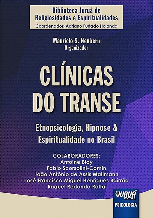 Livro Clínicas do Transe - Neubern - Juruá
