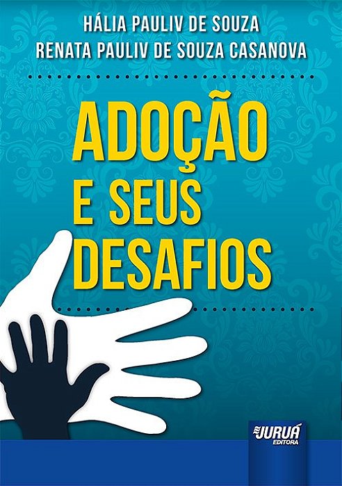 Livro Adoção e Seus Desafios: Casanova