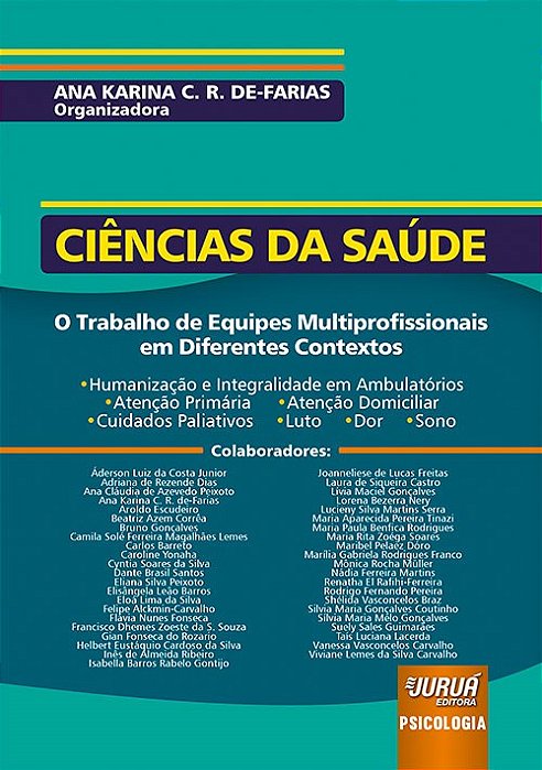 Livro Ciências da Saúde: O Trabalho de Equipes Multiprofissionais - De-Farias - Juruá