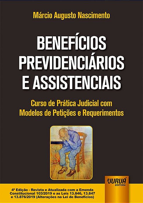 Livro Benefícios Previdenciários e Assistenciais - Nascimento - Juruá