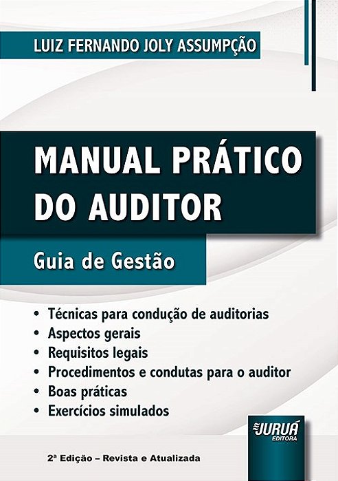 Livro Manual Prático do Auditor - Assumpção - Juruá