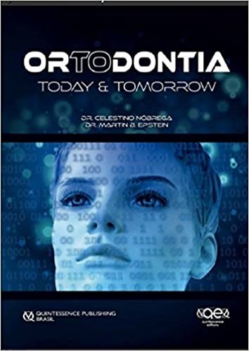 Livro Ortodontia: Today & Tomorrow - Nóbrega - Santos