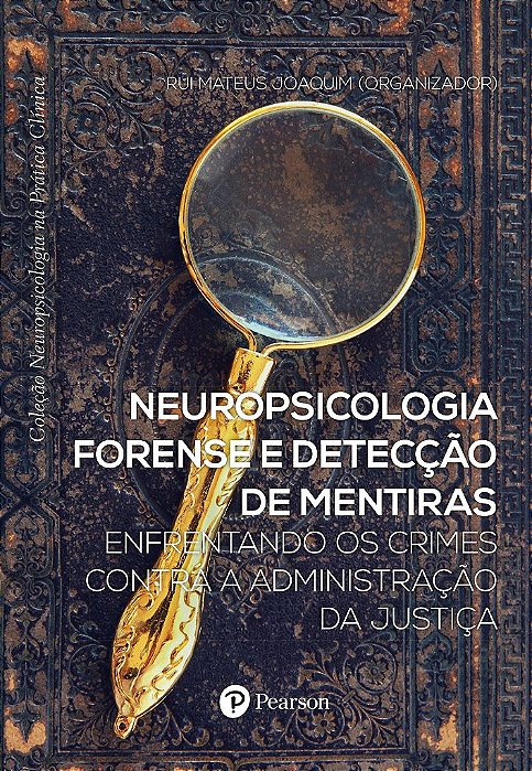Livro Neuropsicologia Forense e Detecção de Mentiras - Mattos - Pearson