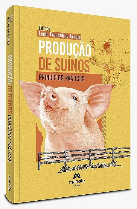 Livro Produção de Suínos: Princípios Práticos