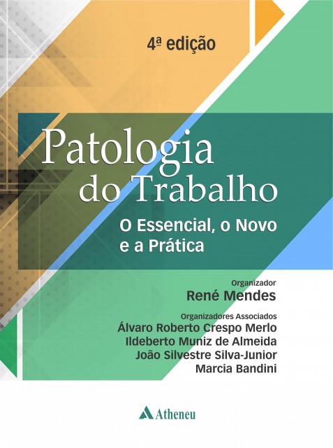 Livro Patologia do Trabalho Essencial, Novo e a Prática René Mendes