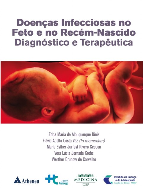Livro Doenças Infecciosas no Feto e no Recém-Nascido - USP - Atheneu
