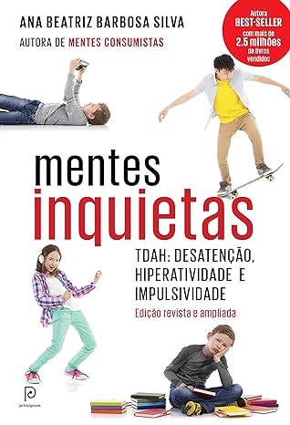 Livro Mentes Inquietas: TDAH Desatenção, Hiperatividade e Impulsividade