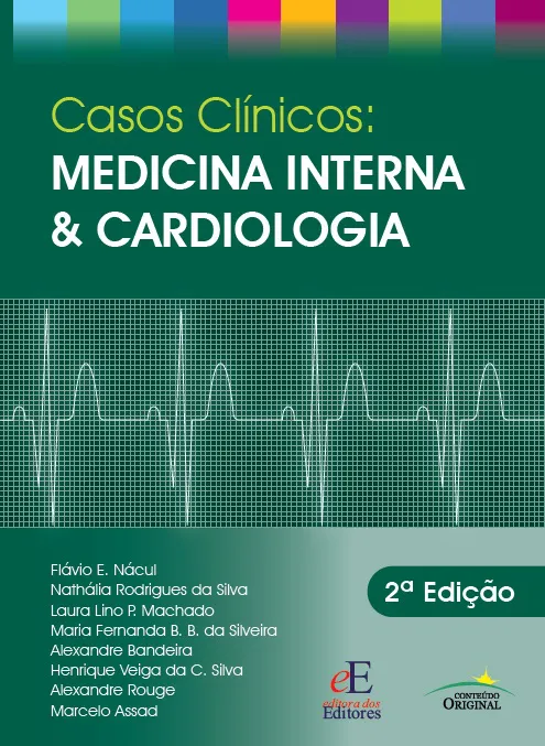 Livro Casos Clínicos: Medicina Interna e Cardiologia - Nácul - Editora dos Edtores
