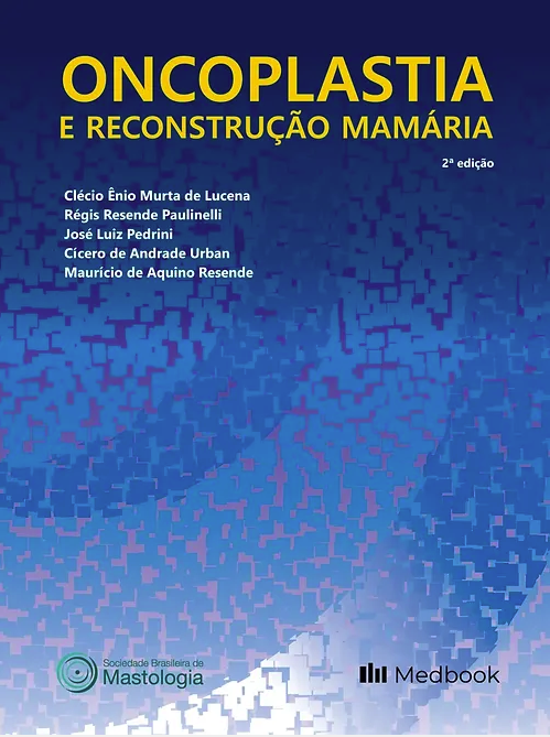 Livro Oncoplastia e Reconstrução Mamária SBM
