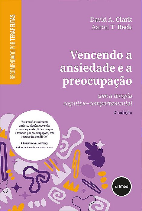 Livro Vencendo a Ansiedade e a Preocupação  Beck