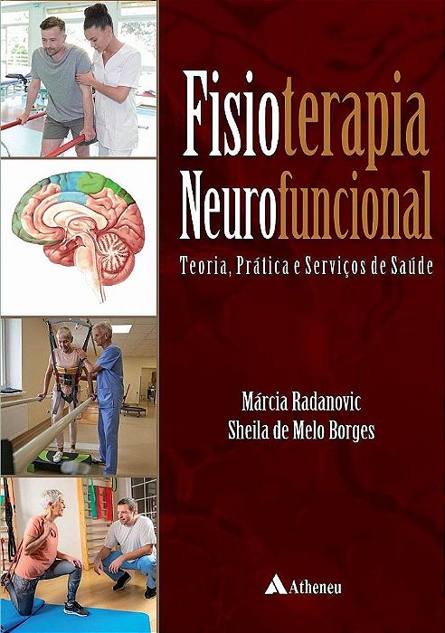 Livro Fisioterapia Neurofuncional: Teoria  Prática e Serviços de Saúde
