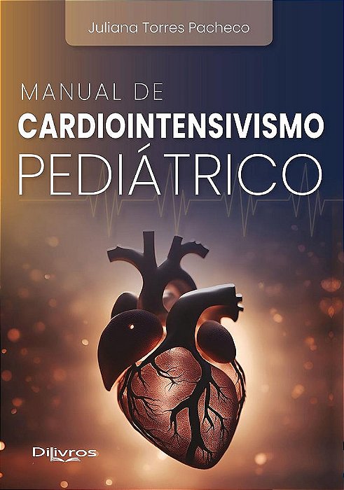 Livro Manual de Cardiointesivismo Pediátrico