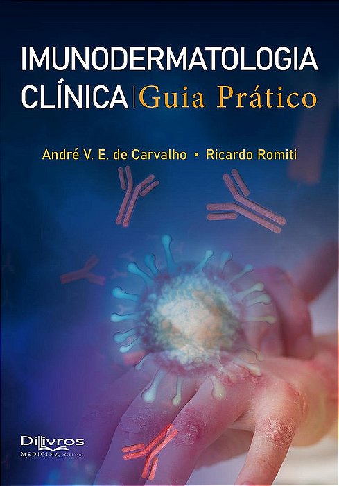 Livro Imunodermatologia Clínica: Guia Prático