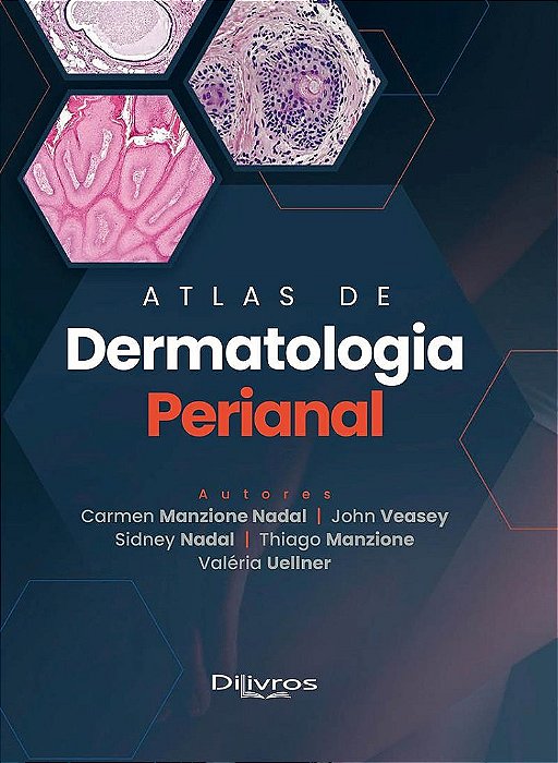 Livro Atlas de Dermatologia Perianal
