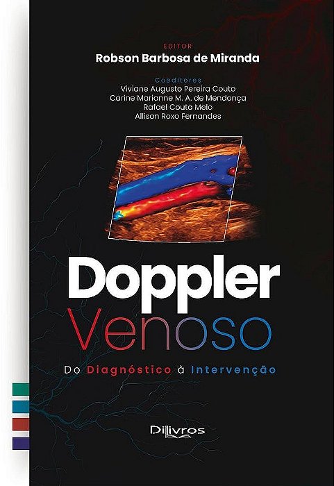 Doppler Venoso Do Diagnóstico a Intervenção - Miranda - Dilivros