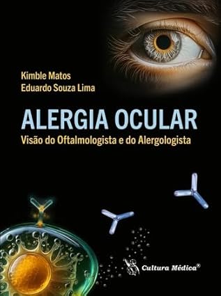 Livro Alergia Ocular, Visão do Oftalmologista e do Alergologista