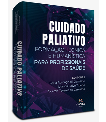 Livro Cuidado Paliativo Formação Técnica e Humanística para Profissionais de Saúde