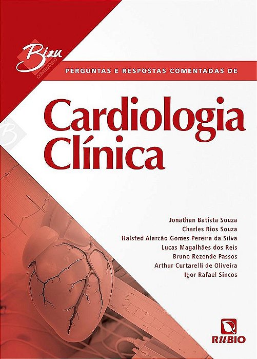 Livro Bizu Perguntas e Respostas Comentadas de Cardiologia Clínica