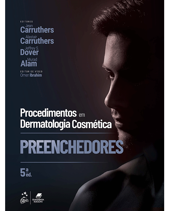 Livro Procedimentos em Dermatologia Cosmética: Preenchedores  Carruthers