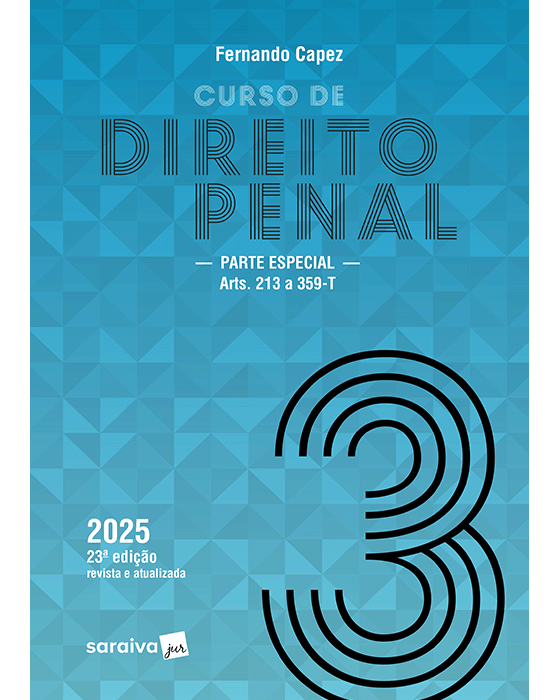 Livro Curso de Direito Penal Parte Especial: Arts. 213 a 359 Vol.3 Capez
