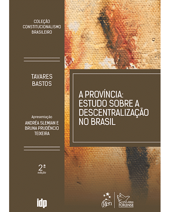 Livro A Província: Estudo Sobre a Descentralização do Brasil Tavares Bastos