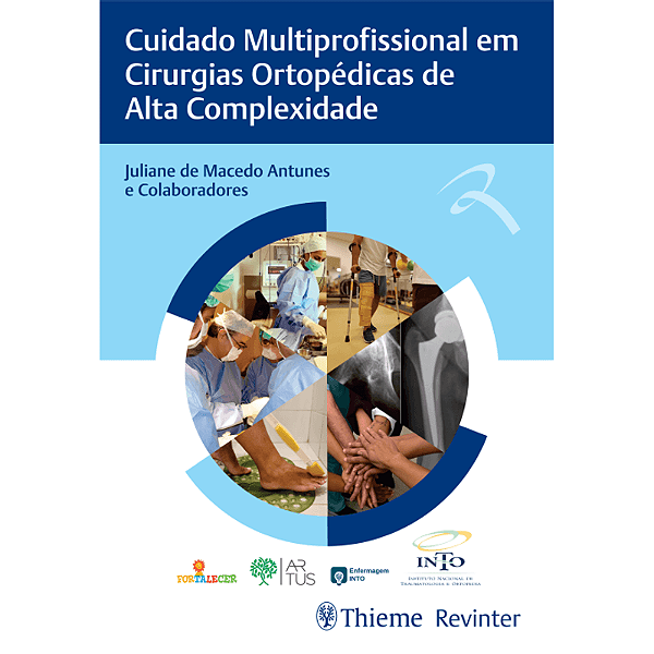 Livro Cuidado Multiprofissional em Cirurgias Ortopédicas de Alta Complexidade
