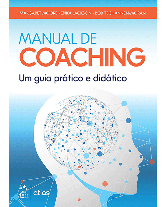Livro Manual de Coaching: Um Guia Prático e Didático