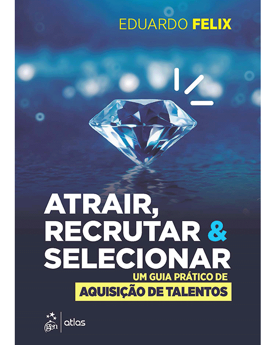 Livro Atrair, Recrutar & Selecionar