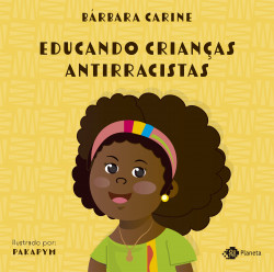 Livro Educando Crianças Antirracistas