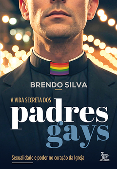 Livro A Vida Secreta Dos Padres Gays