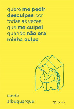 Livro quero me pedir desculpas por toda vez que me culpei