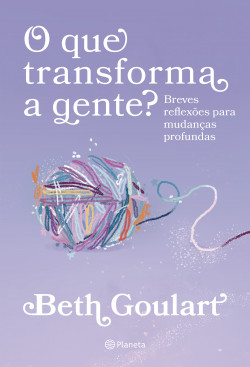 Livro O que transforma a gente?