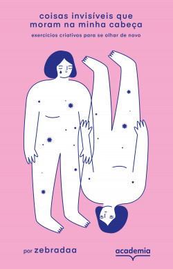 Livro Coisas invisíveis que moram na minha cabeça