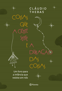 Livro Coisas que a Gente Sente e a Duração das Coisas