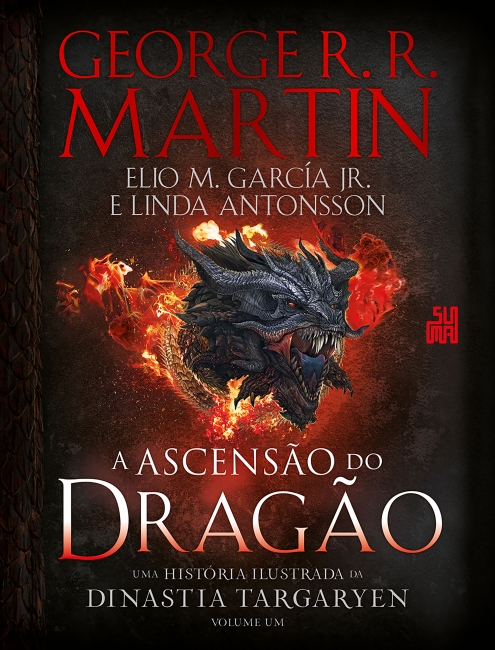 Livro A Ascensão do Dragão: Uma História ilustrada da dinastia Targaryen