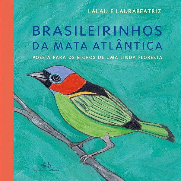 Livro Brasileirinhos da Mata Atlântica: Poesia para os bichos de uma linda floresta