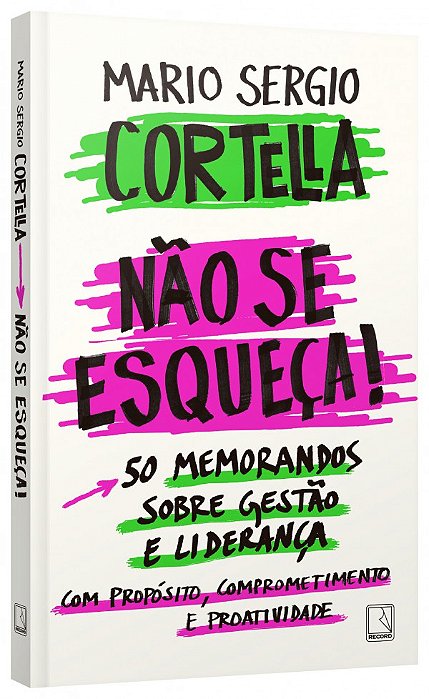 Livro Não se esqueça!  Cortella