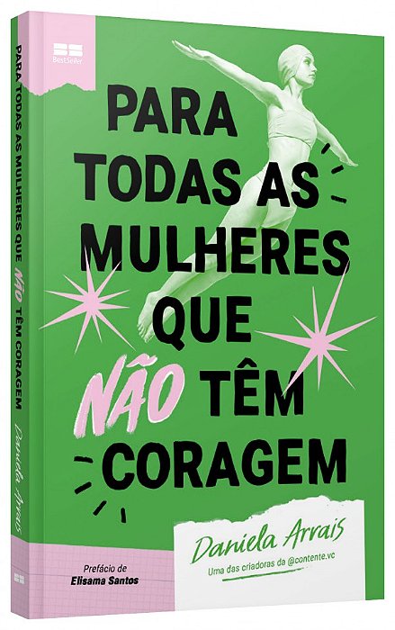 Livro Para todas as mulheres que não têm coragem