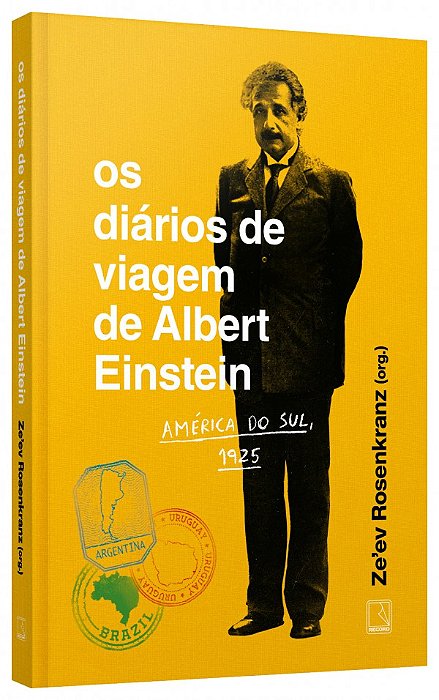 Livro Os diários de viagem de Albert Einstein: América do Sul, 1925