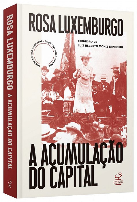 Livro  A acumulação do capital (Ed. revista e ampliada) Luxemburgo