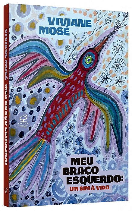 Livro Meu braço esquerdo Um sim à vida