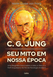 Livro C.G. Jung: Seu Mito em Nossa Época  Franz