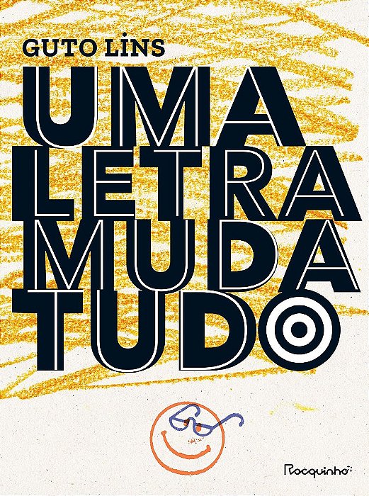 Livro Uma Letra Muda Tudo