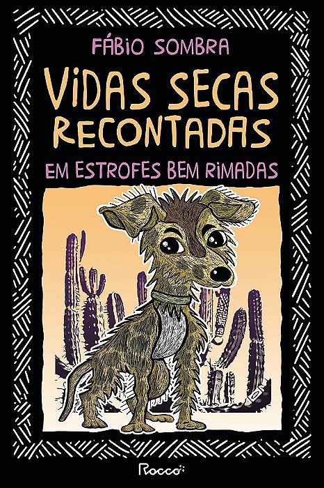Livro Vidas Secas Recontadas em Estrofes Bem Rimadas