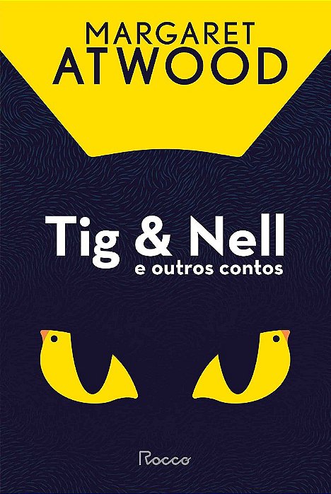 Livro Tig & Nell e Outros Contos