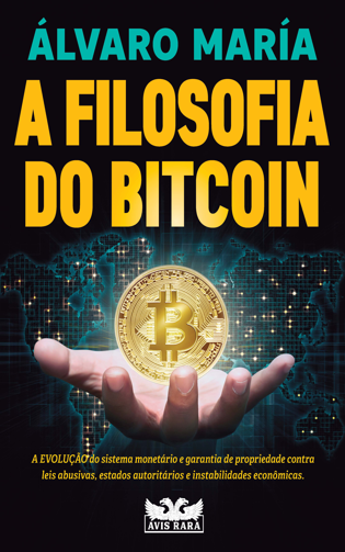 Livro A Filosofia do Bitcoin