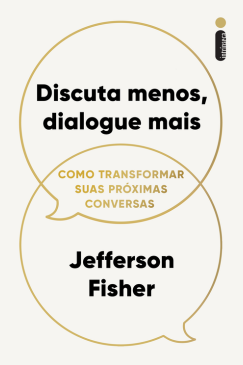 Livro Discuta Menos, Dialogue Mais