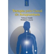 Livro Terapia Pelo Canal De Acupuntura