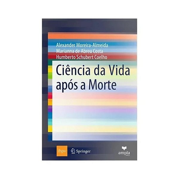 Livro Ciência da Vida Após a Morte