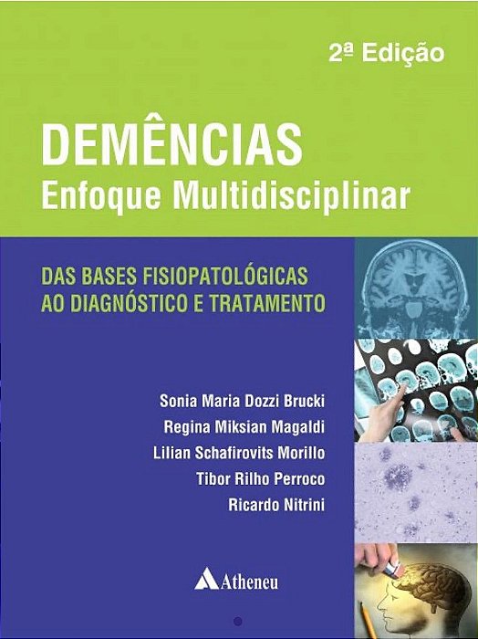 Livro Demências: Enfoque Multidisciplinar Nitrini